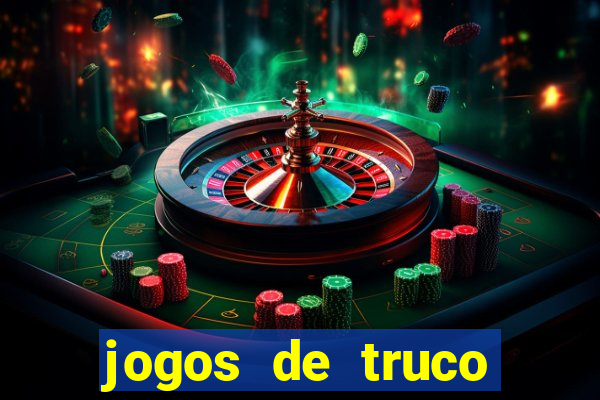 jogos de truco online valendo dinheiro